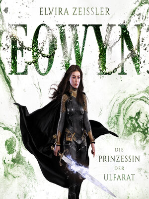 cover image of Die Prinzessin der Ulfarat--Eowyn, Band 4 (ungekürzt)
